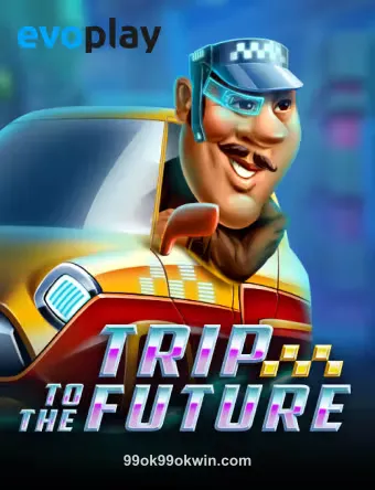 Evoplay Trip To The Future tại 99ok99okwin